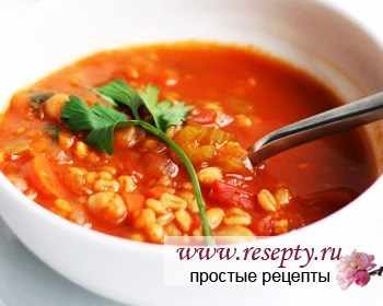 390x Томатный суп с перловкой и чечевицей - Простые рецепты - женский сайт